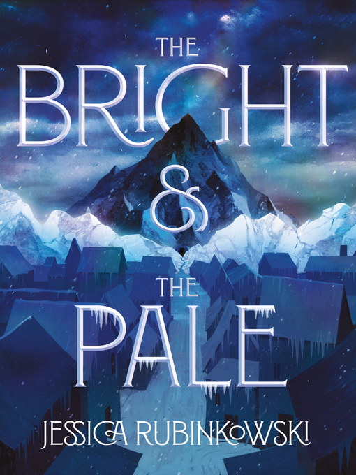 Title details for The Bright & the Pale by Jessica Rubinkowski - Available